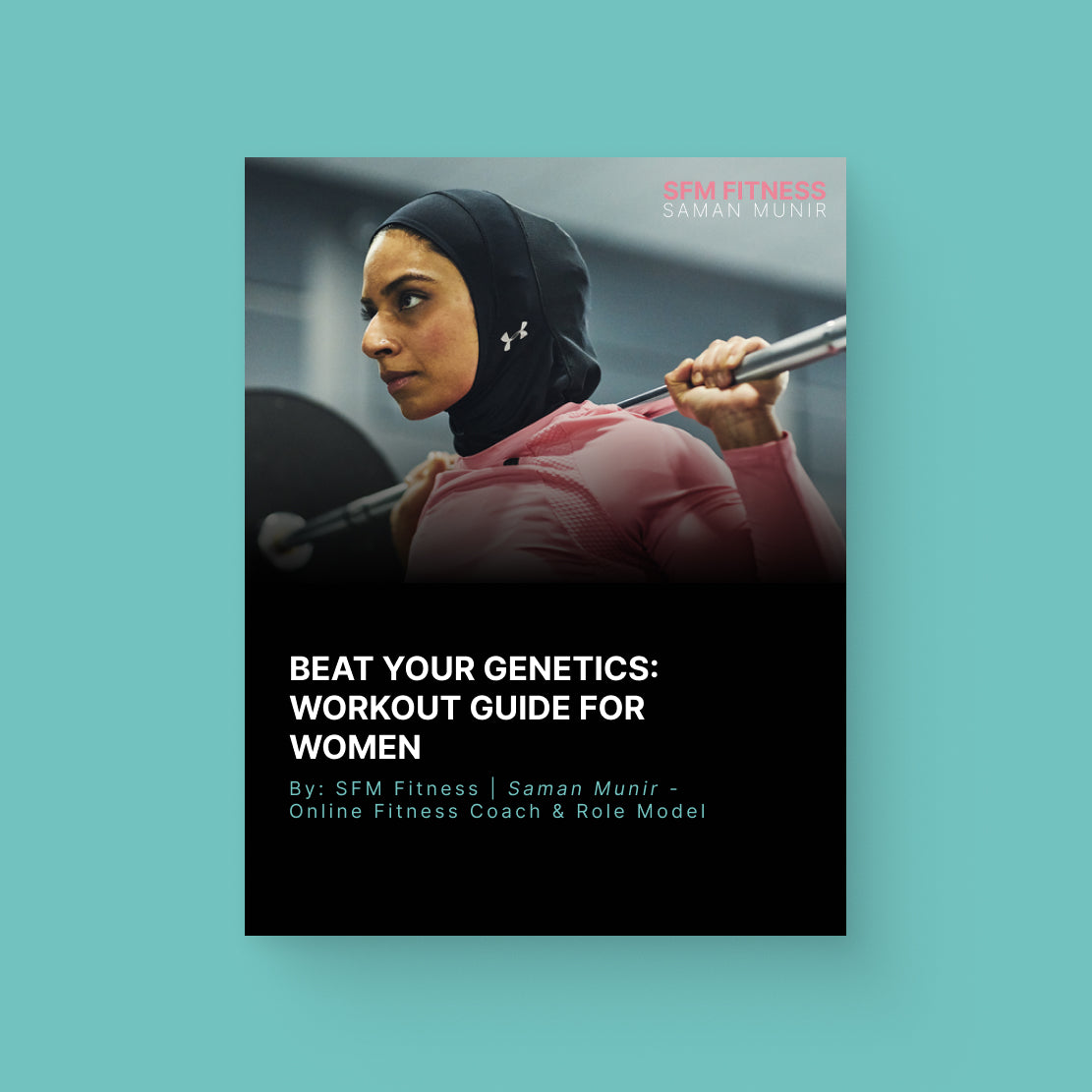 BEAT YOUR GENETICS: WORKOUT GUIDE FOR WOMEN